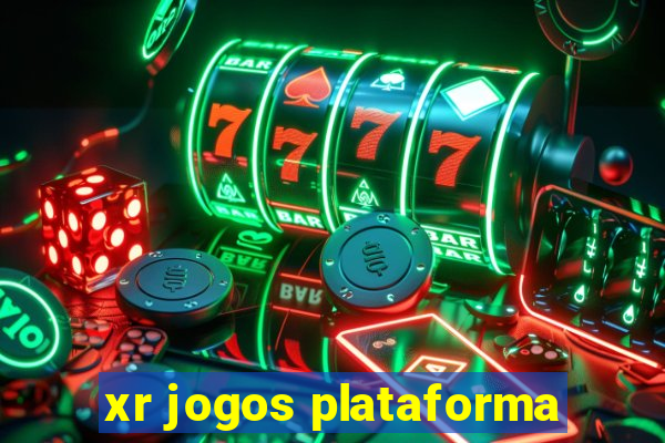 xr jogos plataforma